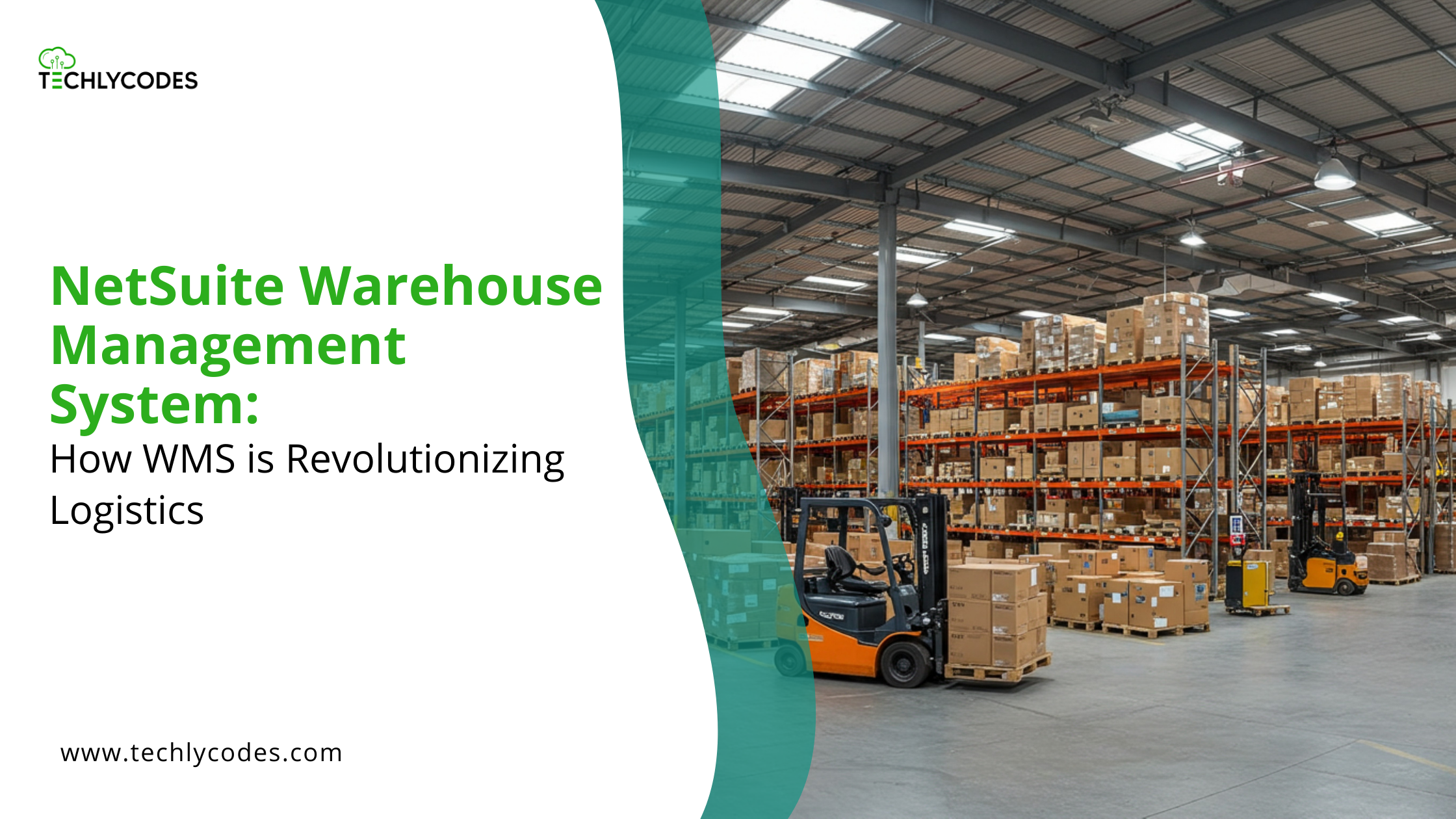 How NetSuite Warehouse Management System (WMS) is Revolutionizing Logistics