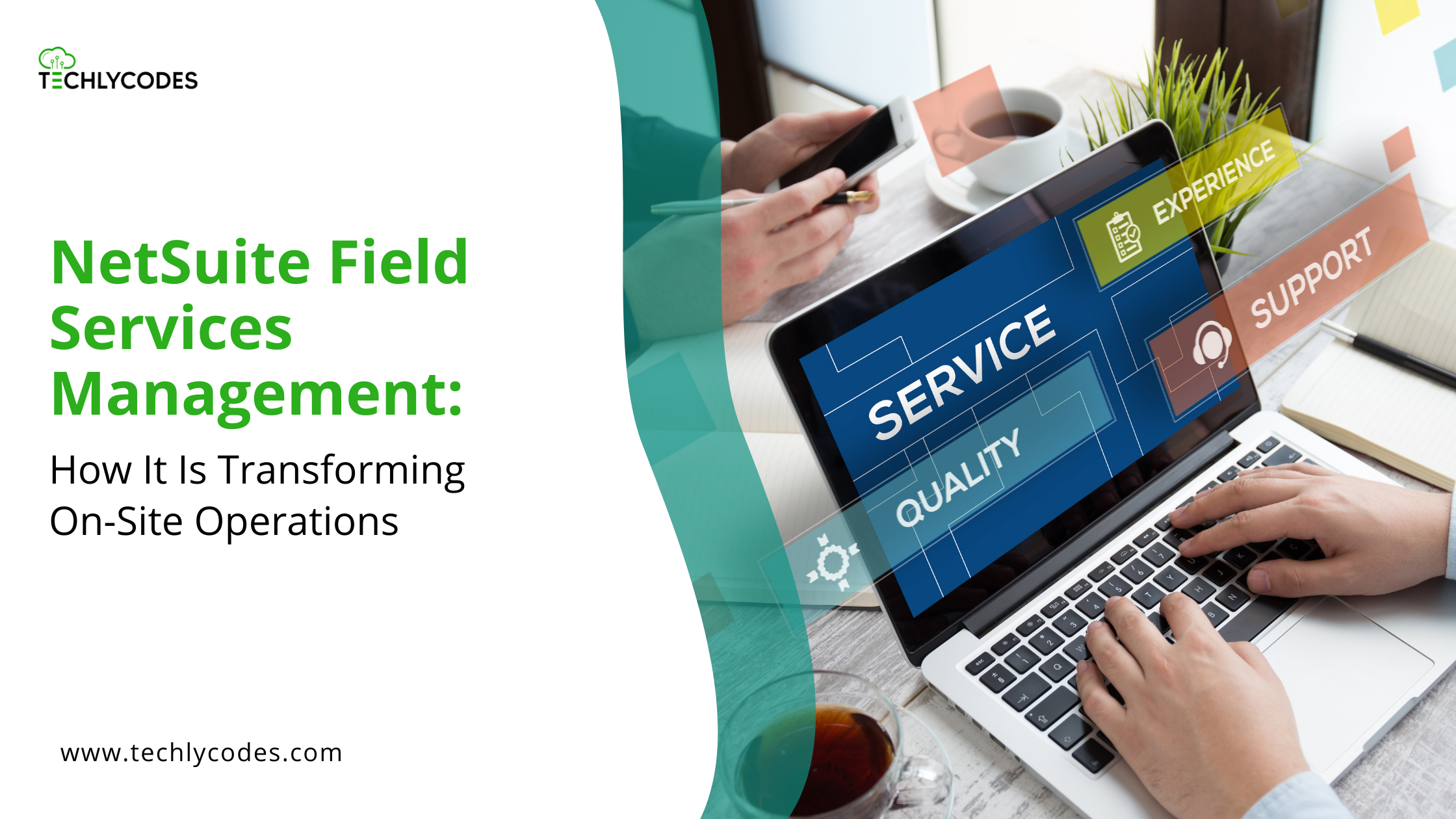 How NetSuite Field Services Management Is Transforming On-Site Operations in 2026