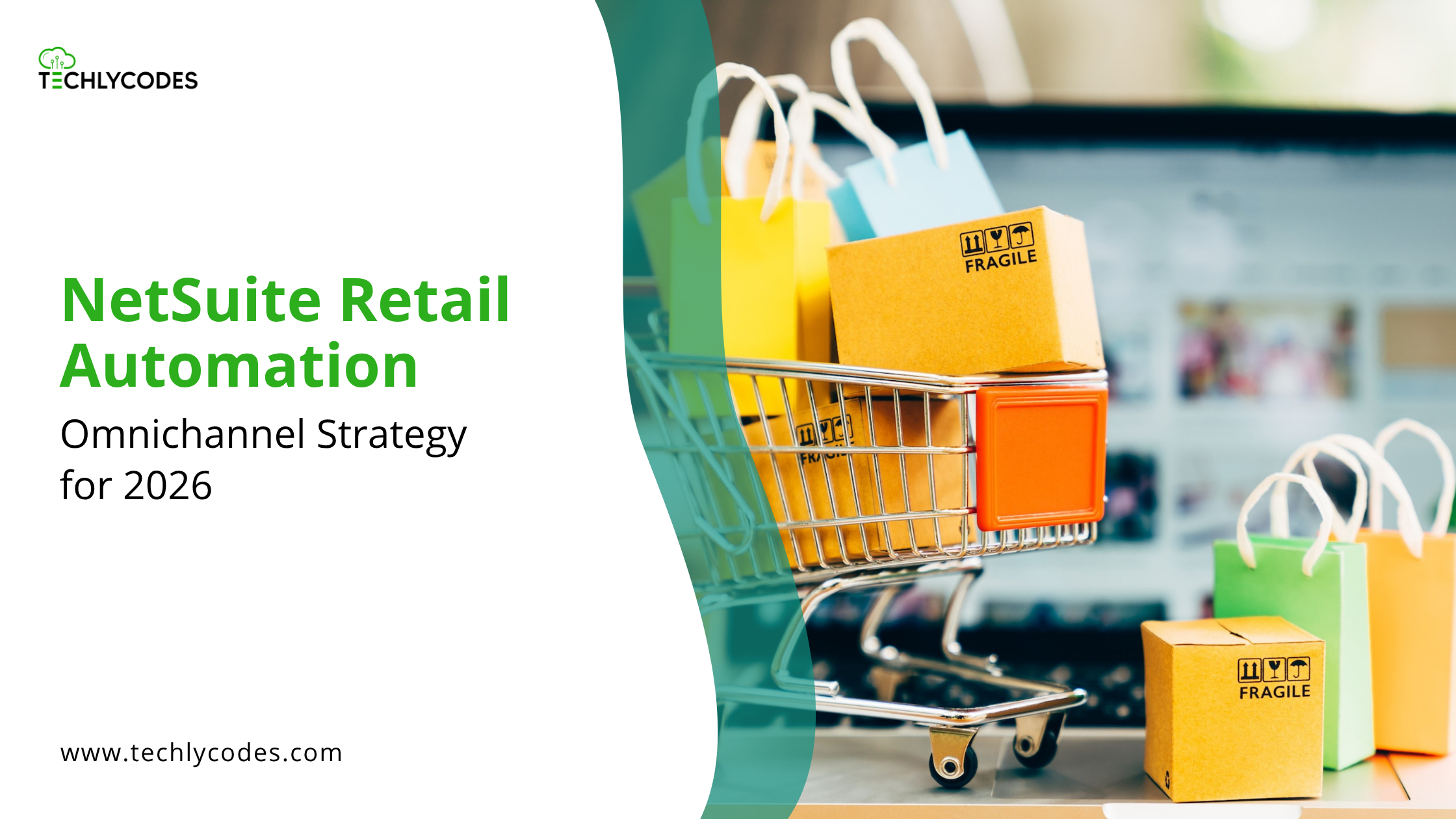 NetSuite Retail Automation: Omnichannel Strategy for 2026